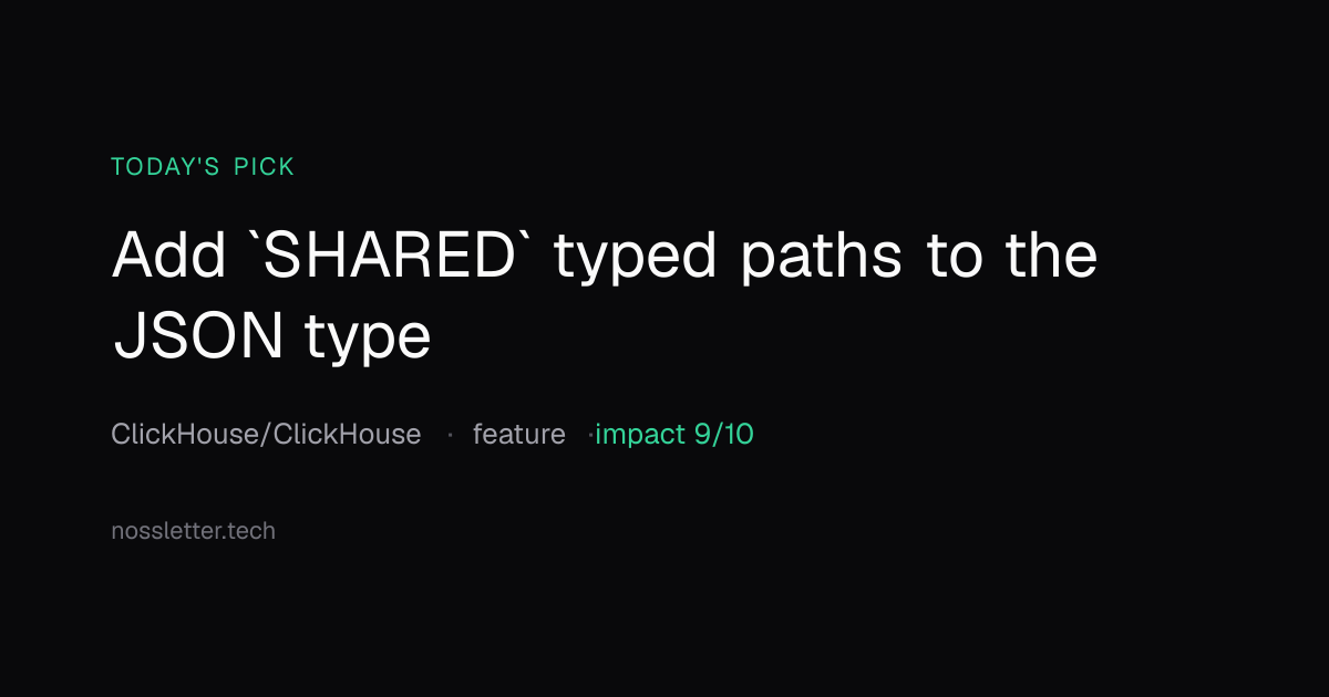Add `SHARED` typed paths to the JSON type — nossletter.tech