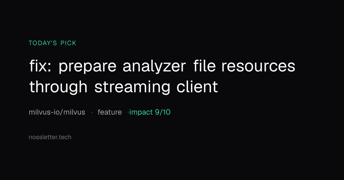 fix: prepare analyzer file resources through streaming client ...